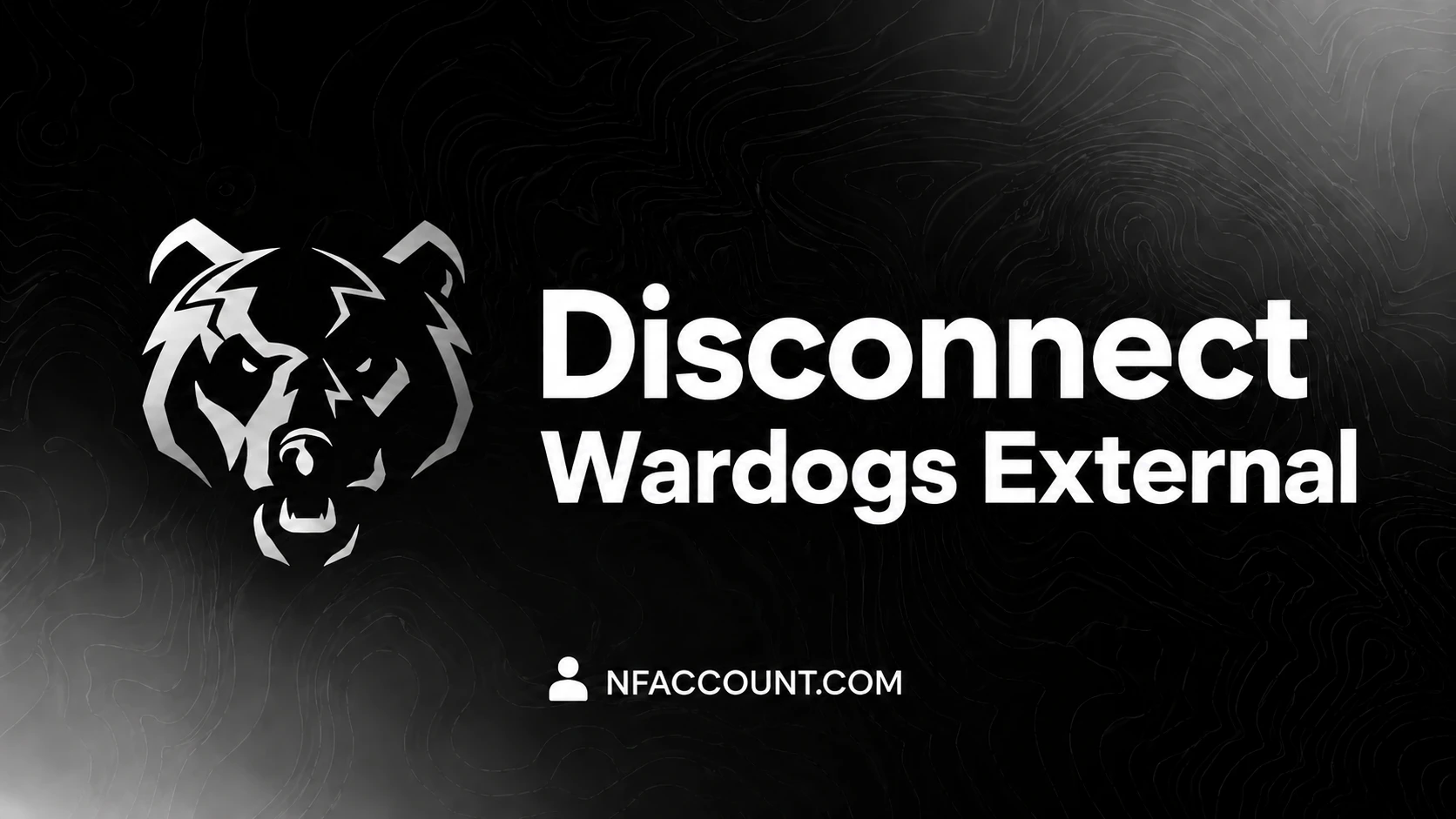 Disconnect Wardogs External