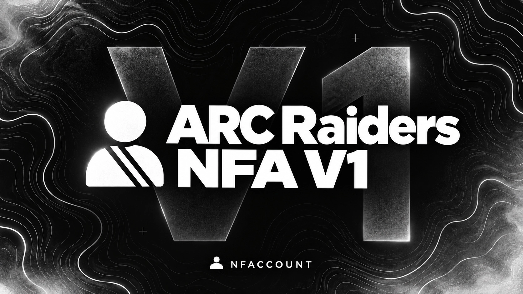 ARC Raiders NFA V1