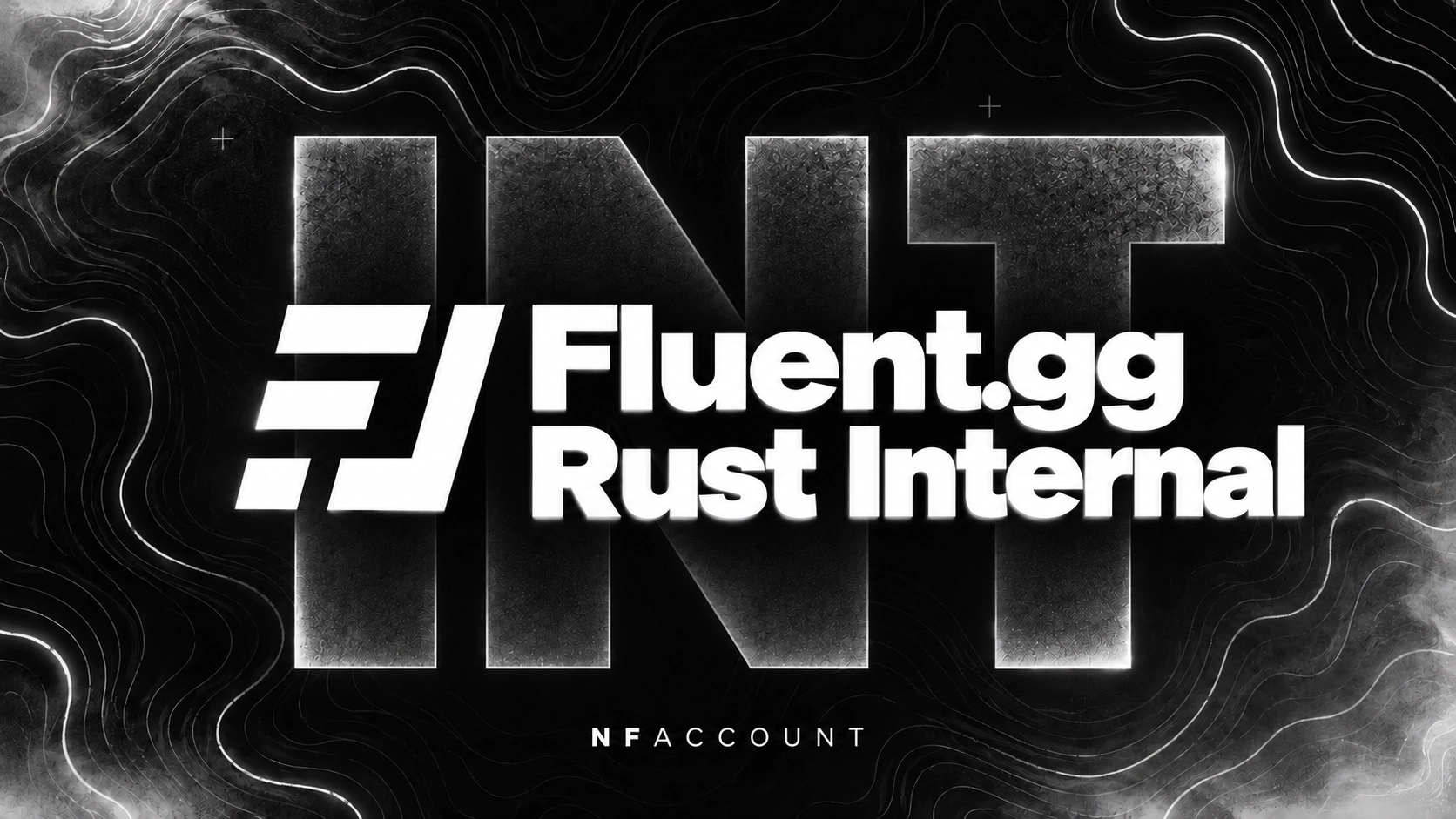 Fluent.gg Rust Internal