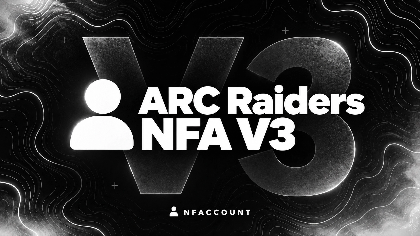 ARC Raiders NFA V3